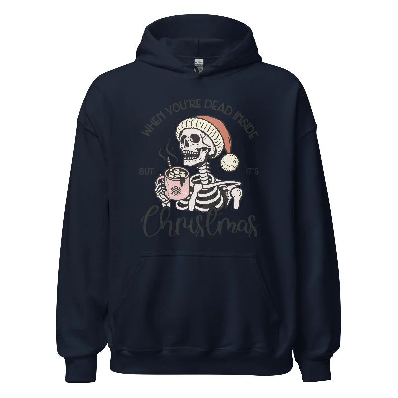 When You're Dead Inside Premium Unisex Hoodie