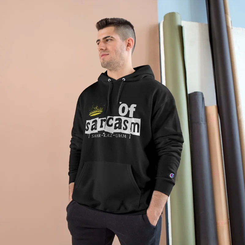 King of Sarcasm Champion Hoodie – Rule the Realm of Wit